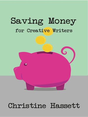 cover image of Saving Money for Creative Writers